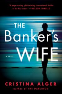 Novel Visits' Summer Mini-Reviews - The Banker's Wife by Cristina Alger