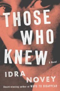 Novel Visits' Fall Preview 2018 - Those Who Knew by Idra Novey