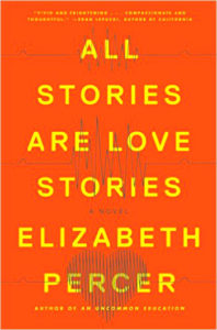 Novel Visits: Goodreads Under 2000 - My Favorite Books with Few Reviews - All Stories Are Love Stories by Elizabeth Percer