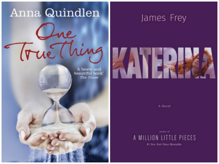 Novel Visits' My Week in Books for 9/3/18: Currently Reading - One True Thing by Anna Quindlen and Katerina by James Frey