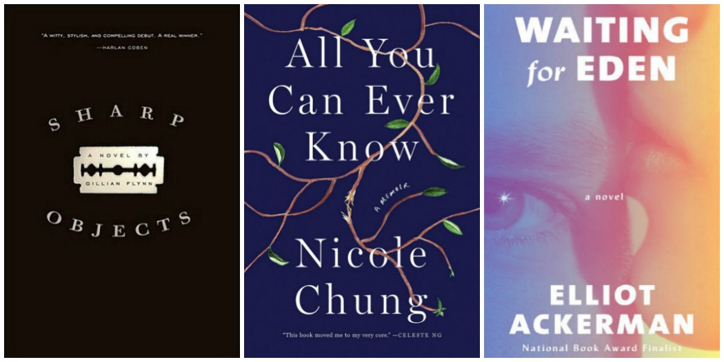 Novel Visits' My Week in Books for 10/1/18: Last Week's Reads - Sharp Objects by Gillian Flynn, All You Can Ever Know by Nicole Chung, and Waiting for Eden by Elliot Ackerman