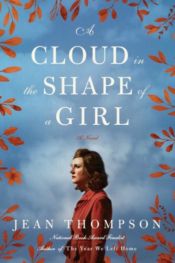 Novel Visits' My Week in Books for 10/1/18: Likely to Read Next - A Cloud in the Shape of a Girl by Jean Thompson