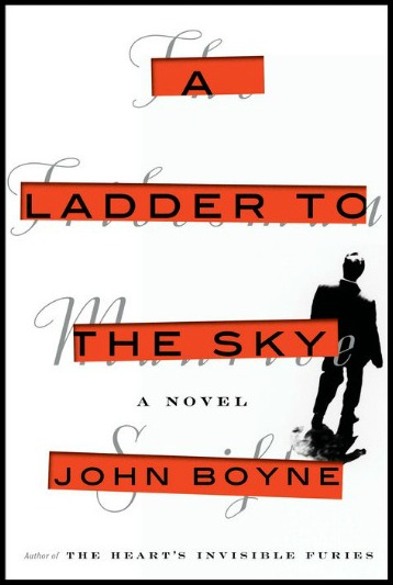 Novel Visits' My Week in Books for 10/22/18: Currently Reading - A Ladder to the Sky by John Boyne