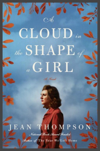 Novel Visits ~ My Week in Books for 10/15/18: Last Week's Read - A Cloud in the Shape of a Girl by Jean Thompson
