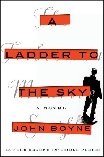 Novel Visits' My Week in Books for 10/29/18: Last Week's Read - A Ladder to the Sky by John Boyne