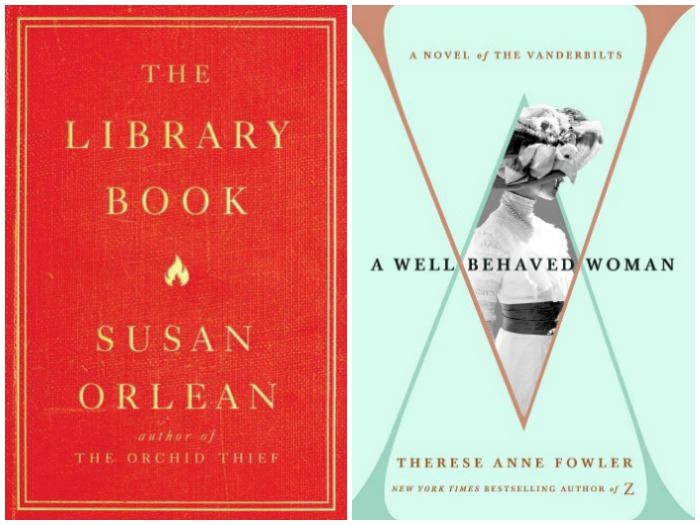 Novel Visits' My Week in Books for 10-8-18: Likely to Read Next: The Library Book by Susan Orlean and A Well-Behaved Woman by Therese Anne Fowler
