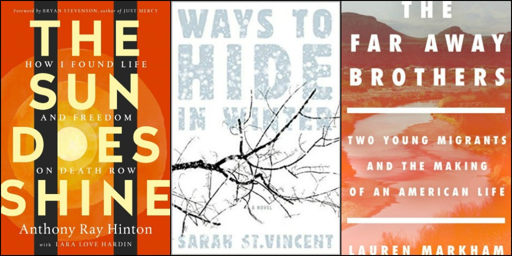 Novel Visits' My Week in Books for 11/19/18: Likely to Read Next - The Sun Does Shine by Anthony Ray Hinton, Ways to Hide in Winter by Sarah St. Vincent, and The Far Away Brothers by Lauren Markham