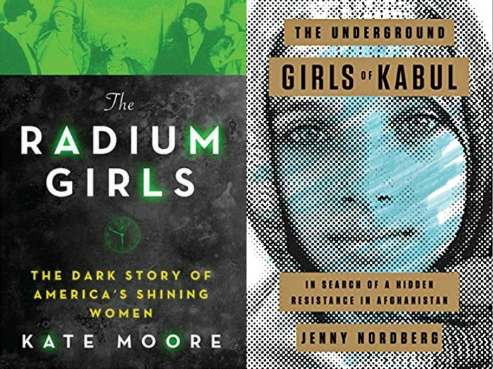 Novel Visits' My Week in Books for 11/5/18: Likely to Read Next - The Radium Girls by Kate Moore and The Underground Girls of Kabul by Jenny Nordberg