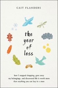 Novel Visits' Nonfiction November Mini-Reviews - The Year of Less by Cait Flanders