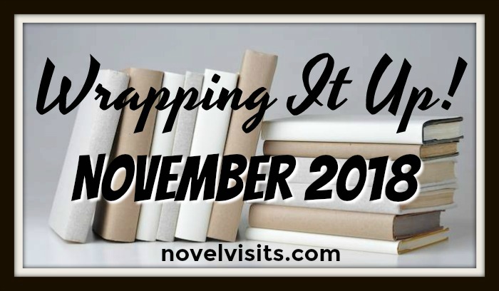 Novel Visits' Wrapping It Up! November 2018