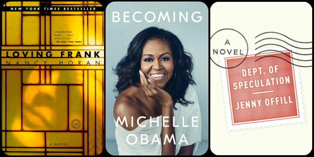 Novel Visits' My Week in Books for 12/3/18: Last Week's Reads - Loving Frank by Nancy Horan, Becoming by Michelle Obama and Dept. of Speculation by Jenny Offill