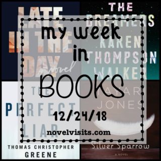 Novel Visits' My Week in Books for 12/24/18