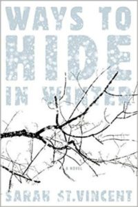 Novel Visits' Mini-Reviews: A "Clearing the Shelves" Edition, Volume 3 - Ways to Hide in Winter by Sarah St. Vincent