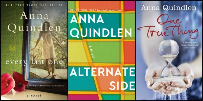 Novel Visits' New-to-Me Authors for 2018: Authors I couldn't Get Enough Of - Anna Quindlen's Every Last one, Alternate Side & One Tru Thing