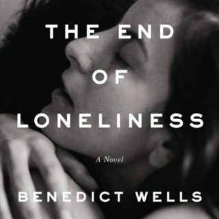 Novel Visits' Review of The End of Loneliness by Benedict Wells