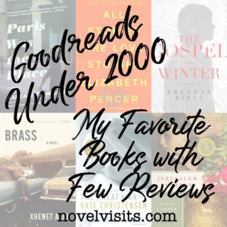 Novel Visits: Goodreads Under 2000 - My Favorite Books with Few Reviews
