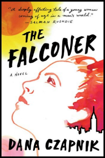 Novel Visits' My Week in Books for 2-11-19: Last Week's Read - The Falconer by Dana Czapnik
