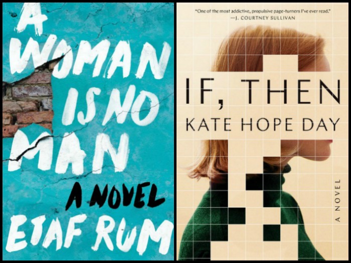 Novel Visits' My Week in Books for 2/25/19: Currently Reading - A Woman is No Man by Etaf Rum and If, Then by Kate Hope Day