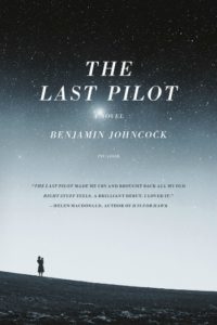 Novel Visits: Goodreads Under 2000 - My Favorite Books with Few Reviews - The Last Pilot by Benjamin Johncock