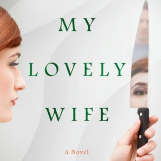 Novel Visits' Review of My Lovely Wife by Samantha Downing