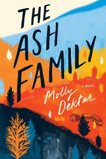 Novel Visits' Review of The Ash Family by Molly Dektar