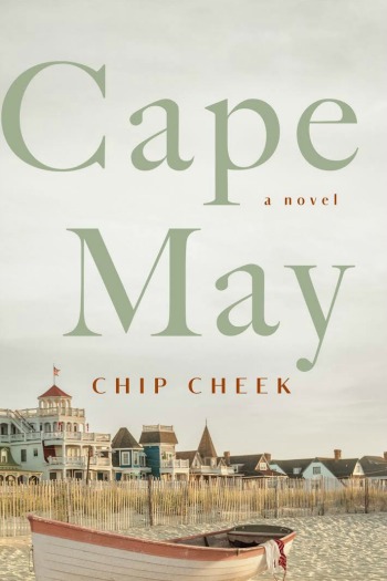 Novel Visits' Review of Cape May by Chip Cheek