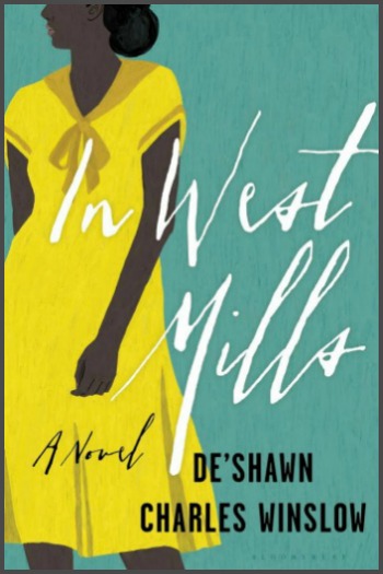 Novel Visits' My Week in Books: Last Week's Read - In West Mills by De'Shawn Charles Winslow