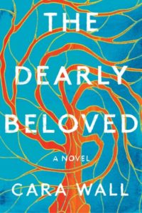 Novel Visits 2019 Summer Preview - The Dearly Beloved by Cara Wall