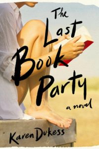 Novel Visits 2019 Summer Preview - The Last Book Party by Karen Dukess