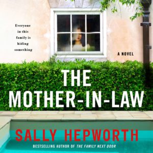 Novel Visits Audiobook Reviews: The Mother-In'Law by Sally Hepworth