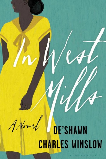 Novel Visits Review of In West Mills by De'Shawn Charles Winslow