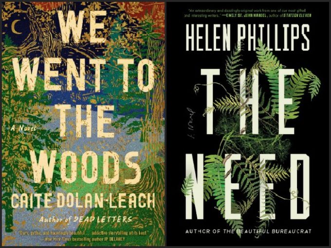 Novel Visits' My Week in Books for 6/24/19: Likely to Read Next - We Went to the Woods by Caite Dolan-Leach and The Need by Helen Phillips