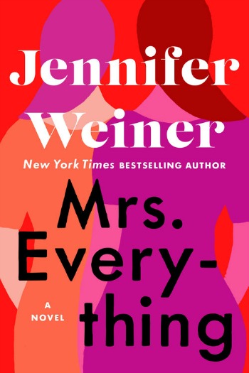 Novel Visits Review of Mrs. Everything by Jennifer Weiner