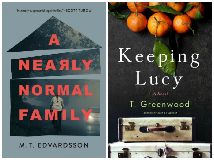 A Nearly Normal Family by M.T. Edvardsson and Keeping Lucy by T. Greenwood