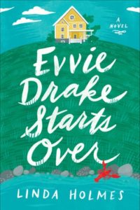 Novel Visits' Review of Evvie Drake Starts Over by Linda Holmes (Audiobook)