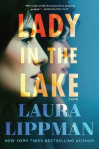 Lady in the Lake by Laura Lippman