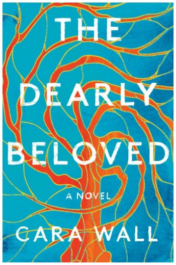 The Dearly Beloved by Cara Wall