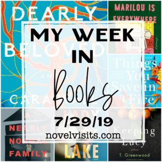 Novel Visits' My Week in Books for 7/29/19