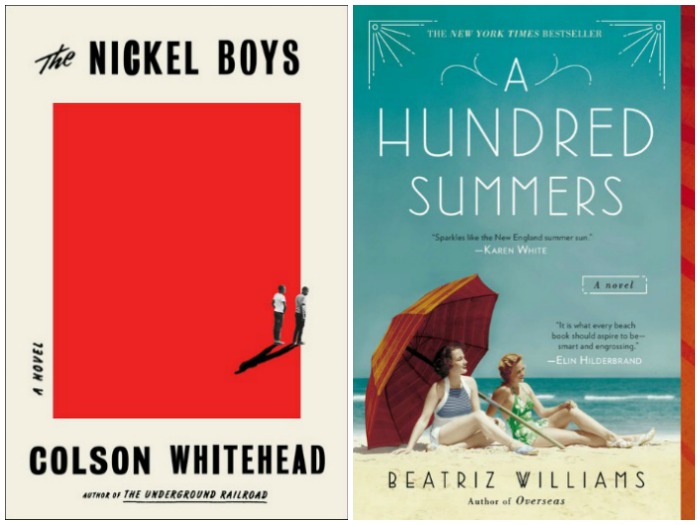 The Nickel Boys by Colson Whitehead and A Hundred Summers by Beatriz Williams