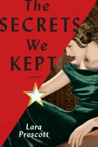 The Secrets We Kept by Lara Prescott