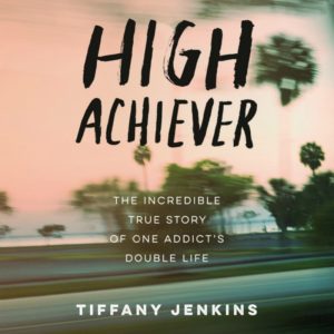 High Achiever by Tiffany Jenkins