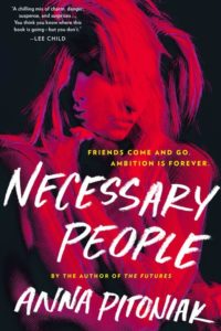 Necessary People by Anna Pitoniak