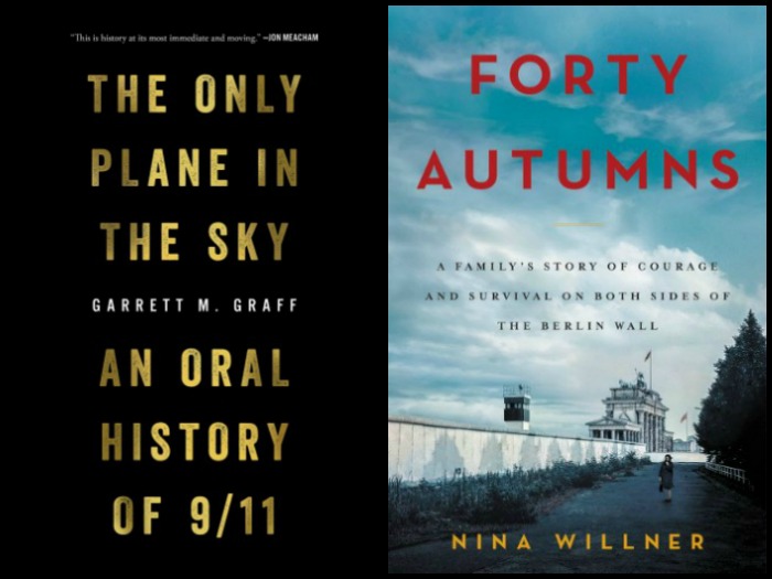 The Only Plane in the Sky by Garrett Graff and Forty Autumns by Nina Willner