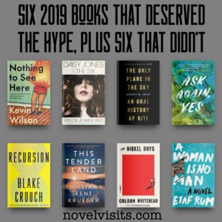 Novel Visits' Six 2019 Books That Deserved the Hype, Plus Six That Didn't