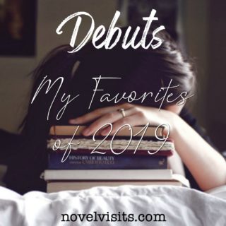 Novel Visits' DEBUTS - My Favorites of 2019