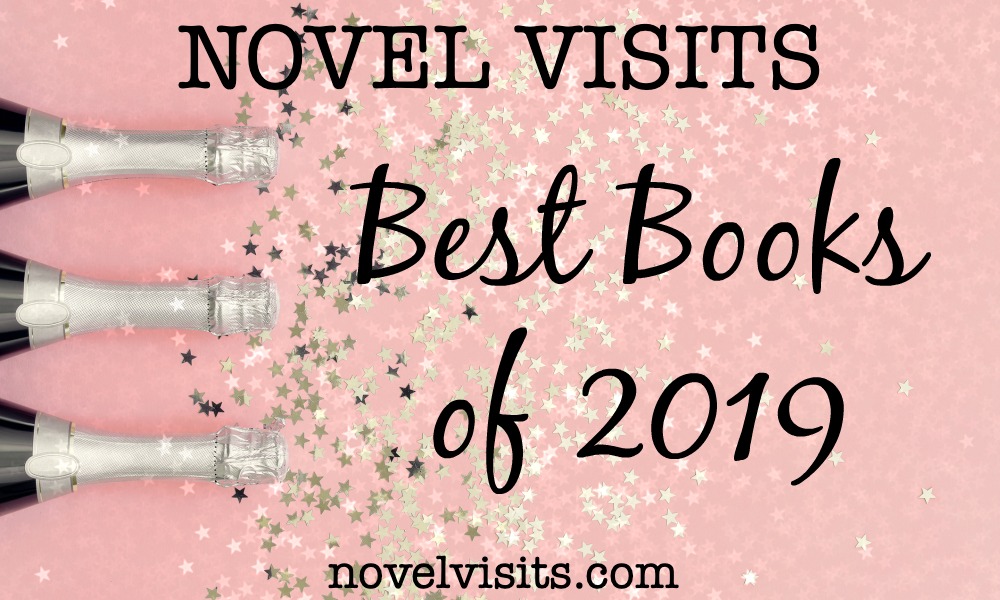 Novel Visits' BEST BOOKS of 2019