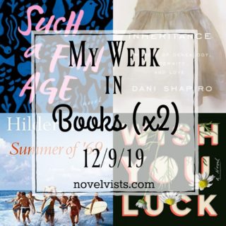 Novel Visits' My Week in Books (x2) for 12/9/19