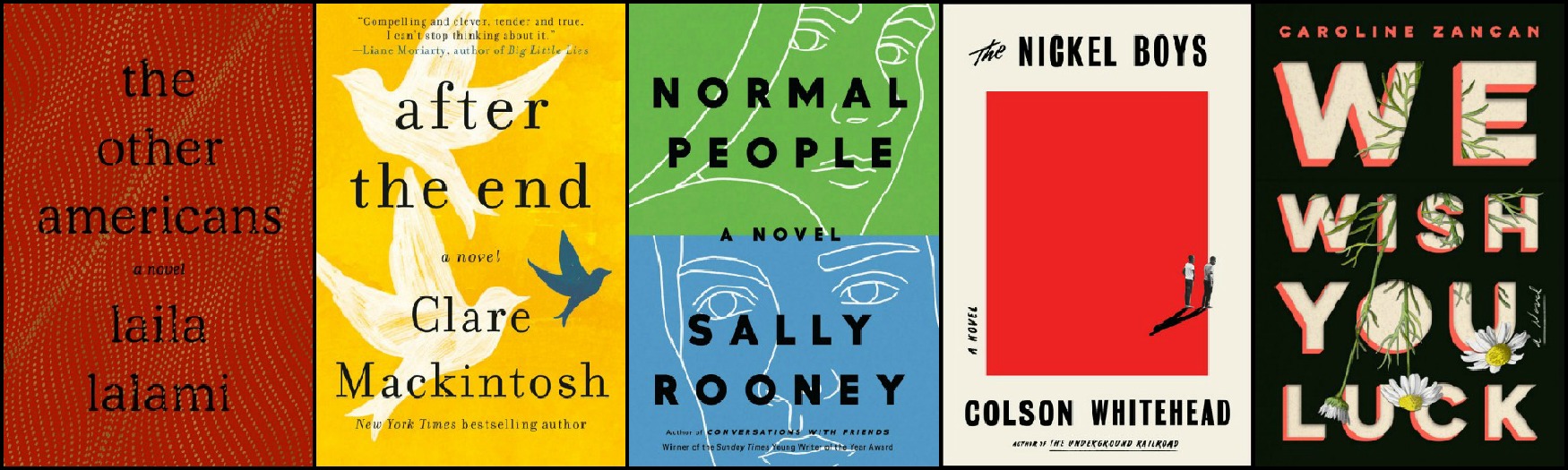 Novel Visits' Favorite New-to-Me Authors from 2019 - Laila Lalami, Clare Mackintosh, Sally Rooney, Colson Whitehead and Caroline Zancan