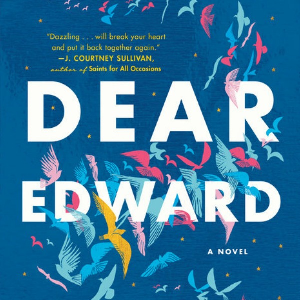 Dear edward by ann napolitano