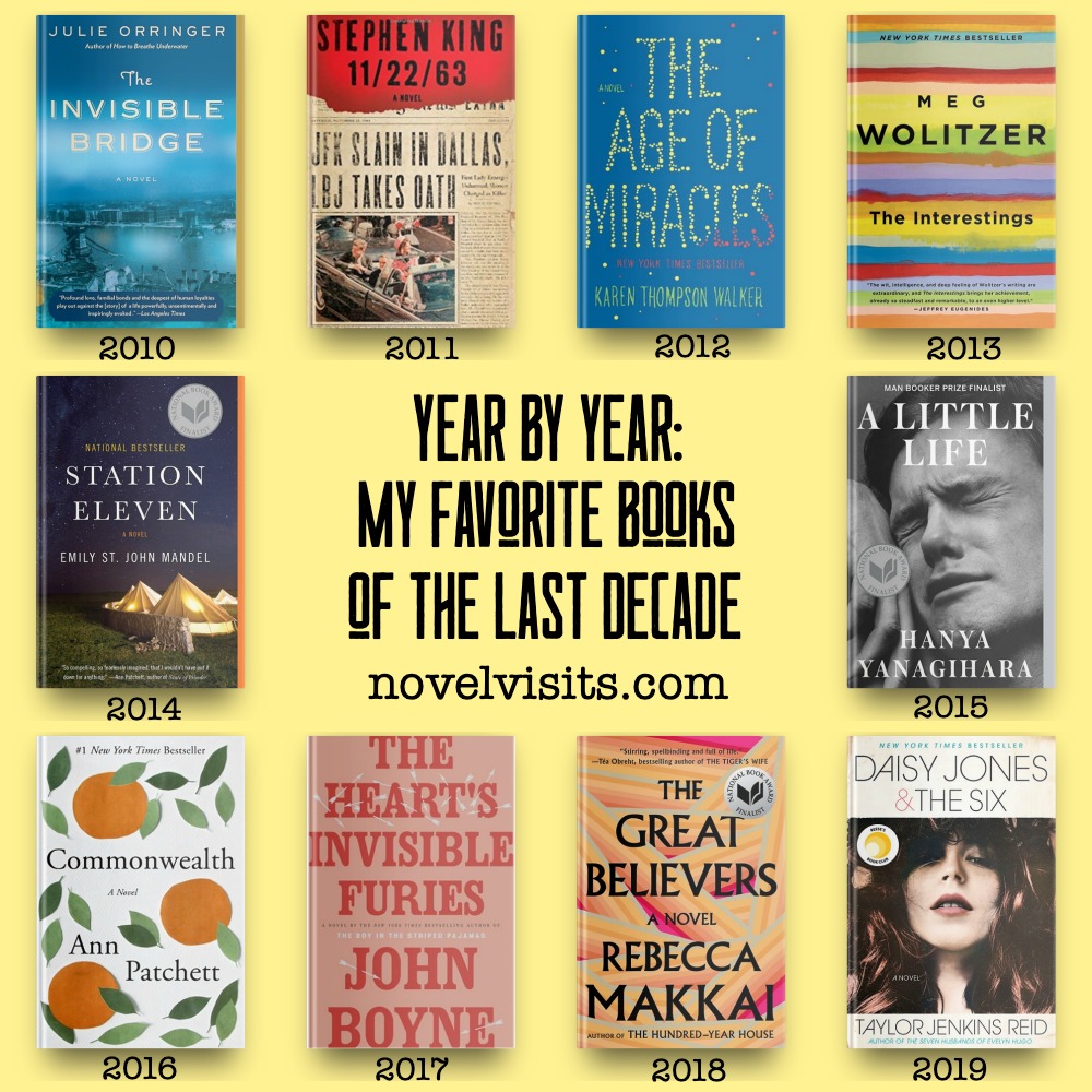 Year by Year My Favorite Books of the Last Decade Novel Visits